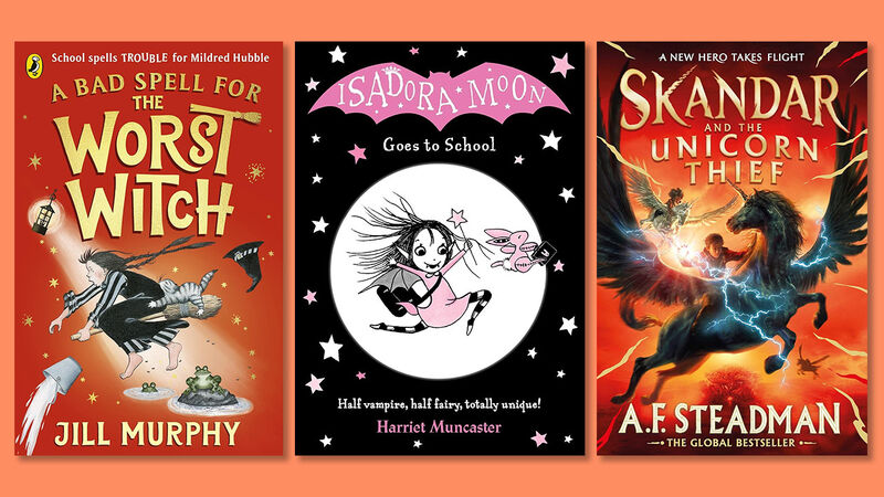 The front covers of A Bad Spell for The Worst Witch, Isadora Moon Goes to School, and Skandar and the Unicorn Thief