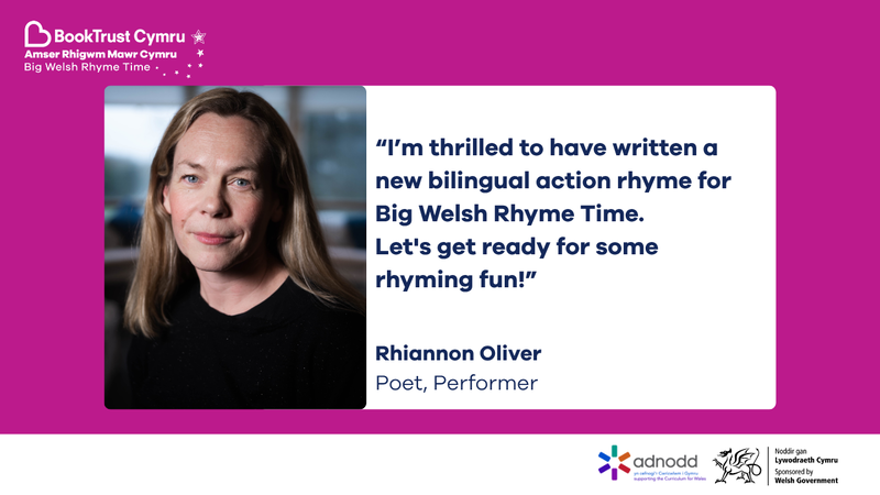 A headshot of Rhiannon Oliver alongside a quote from her which reads “I’m thrilled to have written a new bilingual action rhyme for Big Welsh Rhyme Time. Let's get ready for some rhyming fun!”