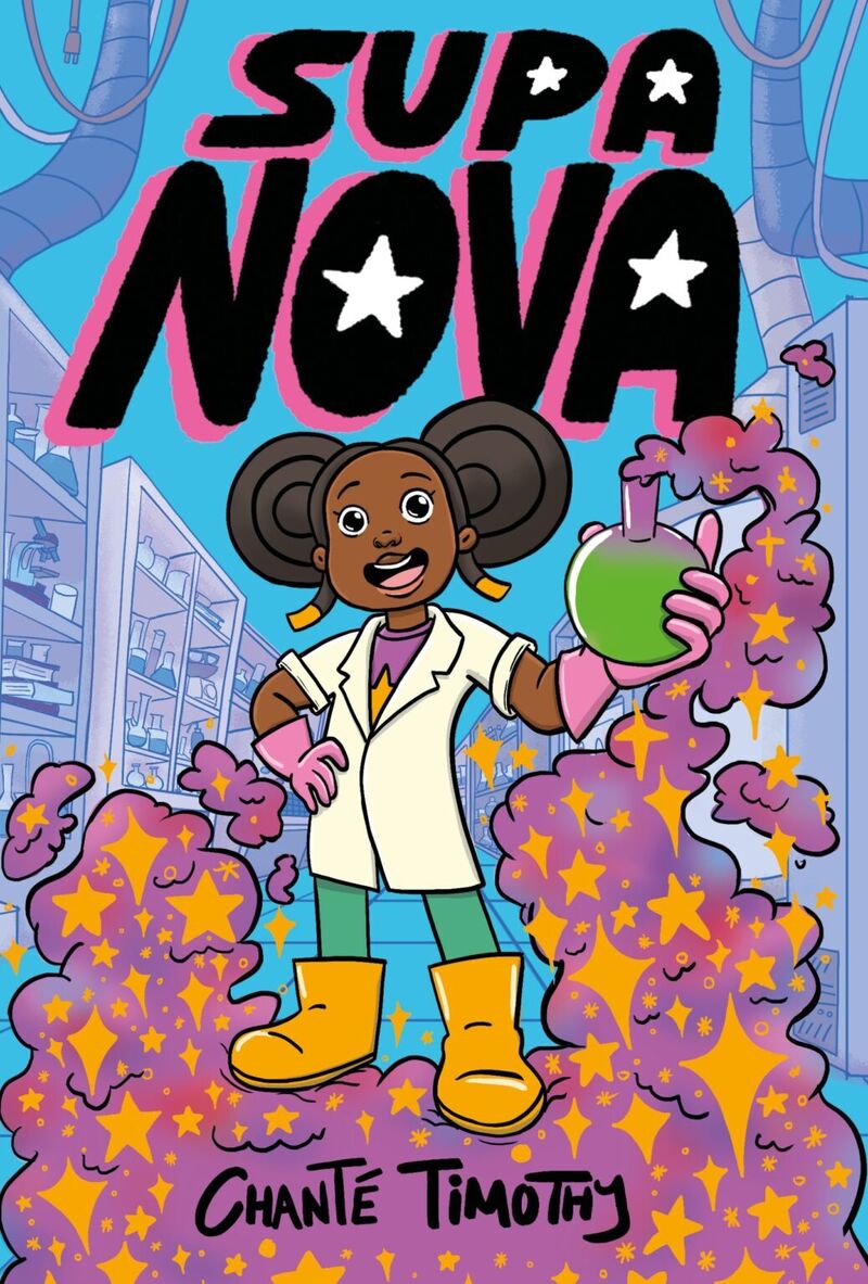 Book cover of Supa Nova by Chanté Timothy