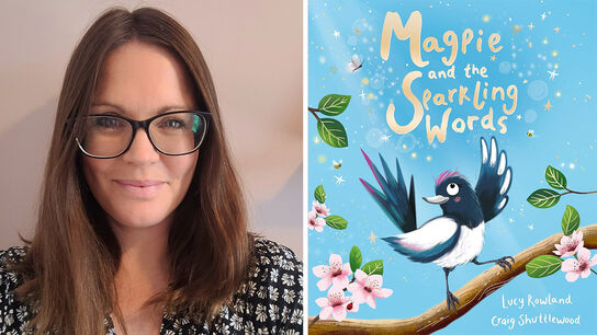 Lucy Rowland and the front cover of her book Magpie and the Sparkling Words