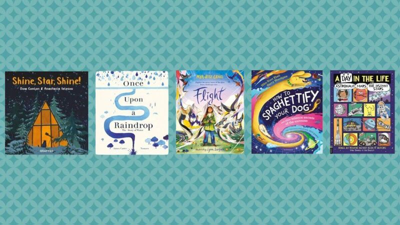 The front covers of Shine Star Shine, Once Upon a Raindrop, Flight, How to Spaghettify Your Dog, and A Day in the Life of an Astronaut, Mars and the Distant Stars